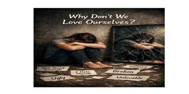 دختری که خودش را دوست ندارد